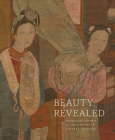 Beauty Revealed: Images of Women in Qing Dynasty Chinese Painting Cover Image