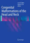 Congenital Malformations of the Head and Neck By Lisa M. Elden (Editor), Karen B. Zur (Editor) Cover Image
