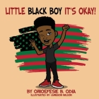 Little Black Boy It's Okay Cover Image