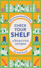 Check Your Shelf: A Literary Trivia Card Game By Puzzlewright Press (Producer) Cover Image