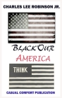 Black Our' America By Jr. Robinson, Charles Lee Cover Image