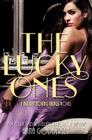 The Lucky Ones (Bright Young Things #3) By Anna Godbersen Cover Image