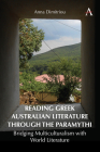 Reading Greek Australian Literature Through the Paramythi: Bridging Multiculturalism with World Literature Cover Image