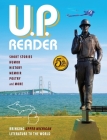 U.P. Reader -- Volume #5: Bringing Upper Michigan Literature to the World Cover Image