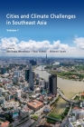 Cities and Climate Challenges in Southeast Asia By Melinda Martinus (Editor), Jiahui Qiu (Editor), Sharon Seah (Editor) Cover Image