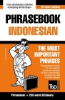 Phrasebook - Indonesian - The most important phrases: Phrasebook and 250-word dictionary By Andrey Taranov Cover Image
