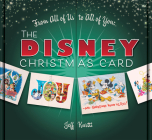 The From All of Us to All of You: Disney Christmas Card (Disney Editions Deluxe) Cover Image