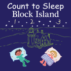 Count to Sleep Block Island By Adam Gamble, Mark Jasper Cover Image