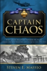 Captain Chaos: Navy Cross Recipient Warner W. Tyler, Carrier Air Group Nineteen, and the Battle for Leyte Gulf By Steven Maffeo Cover Image