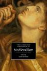 The Cambridge Companion to Medievalism (Cambridge Companions to Culture) By Louise D'Arcens (Editor) Cover Image