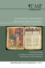 Catalogue of the Ethiopic Manuscript Imaging Project: Volume 1: Codices 1-105, Magic Scrolls 1-134 (Ethiopic Manuscripts #1) Cover Image
