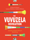 The Vuvuzela Revolution Cover Image