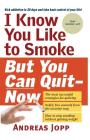 I know you like to smoke but you can quit now Cover Image
