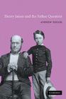 Henry James and the Father Question (Cambridge Studies in American Literature and Culture #129) By Andrew Taylor Cover Image