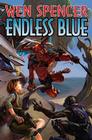 Endless Blue By Wen Spencer Cover Image