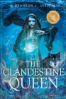 The Clandestine Queen By Brandon Greer Cover Image