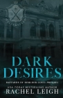 Dark Desires By Rachel Leigh Cover Image