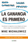 La ganancia es primero: Transforma tu negocio en una máquina de hacer dinero y logra una rentabilidad inmediata / Profit First: Transforma tu negocio en una máquina de hacer dinero y logra una rentabilidad inmediata Cover Image