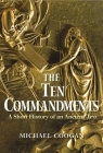 The Ten Commandments: A Short History of an Ancient Text Cover Image