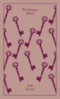 Northanger Abbey (Penguin Clothbound Classics) Cover Image