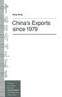 China's Exports Since 1979 (Studies on the Chinese Economy) Cover Image
