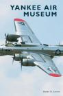 Yankee Air Museum Cover Image