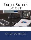 Excel Skills Boost By Anton Du Plessis Cover Image