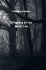 Offspring of the Dark One Cover Image