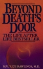 Beyond Death's Door By Maurice Rawlings Cover Image