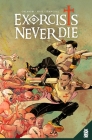 Exorcists Never Die By Steve Orlando, Sebastián Píriz (Illustrator) Cover Image