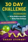 30 Day Challenge: 30 Day Mediterranean Diet, 30 Day Paleo Challenge By Sarah Stewart Cover Image