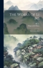 The Works of Li Po: The Chinese Poet By Bai Li, Shigeyoshi Obata Cover Image