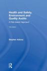 Health and Safety, Environment and Quality Audits: A Risk-Based Approach By Stephen Asbury Cover Image