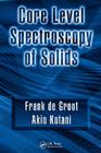 Core Level Spectroscopy of Solids (Advances in Condensed Matter Science #6) Cover Image