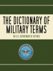 The Dictionary of Military Terms By U.S. Department of Defense Cover Image