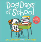 Dog Days of School By Kelly DiPucchio, Brian Biggs (Illustrator) Cover Image