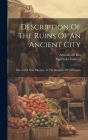 Description Of The Ruins Of An Ancient City: Discovered Near Palenque, In The Kingdom Of Guatemala By Antonio del Río, Paul Felix Cabrera (Created by) Cover Image