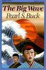 The Big Wave By Pearl S. Buck Cover Image