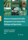 Advances in Integrated Soil Fertility Management in Sub-Saharan Africa: Challenges and Opportunities Cover Image