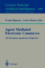 Agent Mediated Electronic Commerce: The European Agentlink Perspective Cover Image