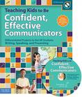 Teaching Kids to Be Confident, Effective Communicators: Differentiated Projects to Get All Students Writing, Speaking, and Presenting By Phil Schlemmer, M.Ed., Dori Schlemmer Cover Image