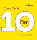 Count on It! Ten By Dana Meachen Rau Cover Image