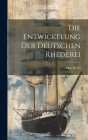 Die Entwickelung der Deutschen Rhederei Cover Image