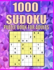 1000 Sudoku puzzle book For Adults: Hard level Sudoku for adults with1000 Sudoku Puzzles with Solution in a 8.5x11