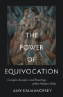 The Power of Equivocation: Complex Readers and Readings of the Hebrew Bible By Amy Kalmanofsky Cover Image
