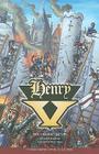 Henry V (Classic Graphic Novel Collection) By William Shakespeare (Based on a Book by), Brigit Viney (Adapted by) Cover Image