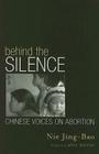 Behind the Silence: Chinese Voices on Abortion (Asian Voices) Cover Image