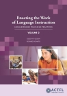 Enacting the Work of Language Instruction, Vol. 2 By Eileen Glisan Cover Image