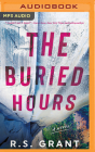 The Buried Hours By R. S. Grant, Kathleen Early (Read by), Tim Lounibos (Read by) Cover Image