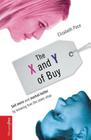 The X and Y of Buy: Sell More and Market Better by Knowing How the Sexes Shop (Nelsonfree) Cover Image